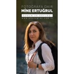 Mine Evren Ertugrul ile 3 Fotoğraf Sunumu ve Söyleşi